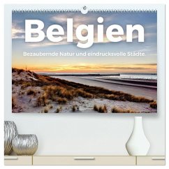 Belgien - Bezaubernde Natur und eindrucksvolle Städte. (hochwertiger Premium Wandkalender 2025 DIN A2 quer), Kunstdruck in Hochglanz