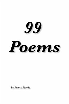 99 Poems (eBook, ePUB) - Ferrie, Frank