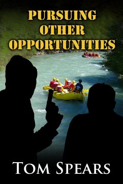 Pursuing Other Opportunities (Carson/Lively/Eichmann, #2) (eBook, ePUB) - Spears, Tom