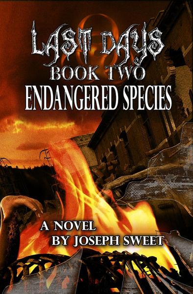 Endangered Species (Last Days, #2) (eBook, ePUB)