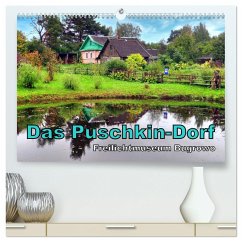 Das Puschkin-Dorf - Freilichtmuseum Bugrowo (hochwertiger Premium Wandkalender 2025 DIN A2 quer), Kunstdruck in Hochglanz - Calvendo;Löwis of Menar, Henning von