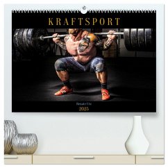 Kraftsport (hochwertiger Premium Wandkalender 2025 DIN A2 quer), Kunstdruck in Hochglanz