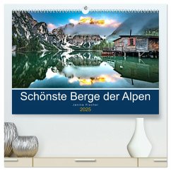 Schönste Berge der Alpen (hochwertiger Premium Wandkalender 2025 DIN A2 quer), Kunstdruck in Hochglanz - Calvendo;Fischer, Janina