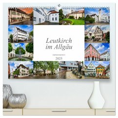 Leutkirch im Allgäu Impressionen (hochwertiger Premium Wandkalender 2025 DIN A2 quer), Kunstdruck in Hochglanz