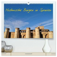 Historische Burgen in Spanien (hochwertiger Premium Wandkalender 2025 DIN A2 quer), Kunstdruck in Hochglanz