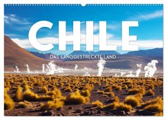 Chile - Das langgestreckte Land. (Wandkalender 2025 DIN A2 quer), CALVENDO Monatskalender