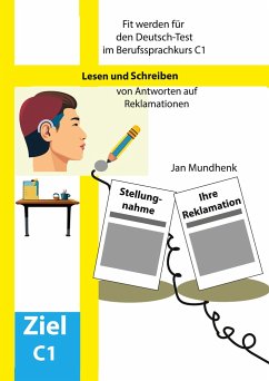 Fit werden für den Deutsch-Test für Berufssprachkurse C1: Lesen und Schreiben - Mundhenk, Jan