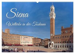 Siena - Welterbe in der Toskana (Wandkalender 2025 DIN A2 quer), CALVENDO Monatskalender