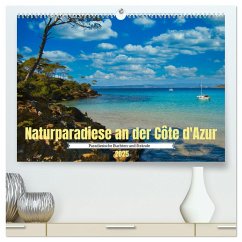 Naturparadiese an der Côte d'Azur (hochwertiger Premium Wandkalender 2025 DIN A2 quer), Kunstdruck in Hochglanz