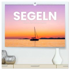 Segeln - Kurs aufs offene Meer. (hochwertiger Premium Wandkalender 2025 DIN A2 quer), Kunstdruck in Hochglanz