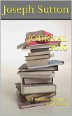 Journal 2010: Self-Publishing, Politics, and Baseball (eBook, ePUB) Journal 2010: Self-Publishing, Politics, and Baseball (eBook, ePUB)