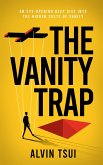 The Vanity Trap (eBook, ePUB) The Vanity Trap (eBook, ePUB)