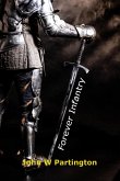 Forever Infantry (eBook, ePUB) Forever Infantry (eBook, ePUB)
