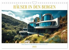 Häuser in den Bergen (Wandkalender 2025 DIN A4 quer), CALVENDO Monatskalender