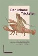 Der urbane Trickster - Bild 1