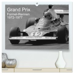 Grand Prix - Formel-Rennen 1972-1977 (hochwertiger Premium Wandkalender 2025 DIN A2 quer), Kunstdruck in Hochglanz - Calvendo;Winter, Eike