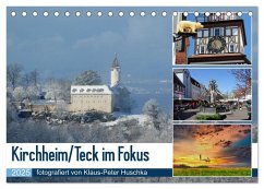 Kirchheim/Teck im Fokus (Tischkalender 2025 DIN A5 quer), CALVENDO Monatskalender - Calvendo;Huschka, Klaus-Peter