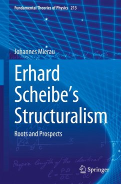 Erhard Scheibe's Structuralism - Mierau, Johannes