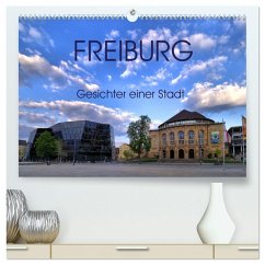 Freiburg - Gesichter einer Stadt (hochwertiger Premium Wandkalender 2025 DIN A2 quer), Kunstdruck in Hochglanz - Calvendo;A. Langenkamp, Wolfgang