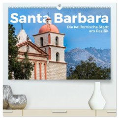 Santa Barbara - Die kalifornische Stadt am Pazifik. (hochwertiger Premium Wandkalender 2025 DIN A2 quer), Kunstdruck in Hochglanz - Calvendo;Scott, M.