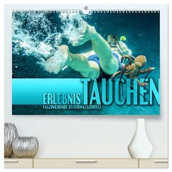 Erlebnis Tauchen - faszinierende Unterwasserwelt (hochwertiger Premium Wandkalender 2025 DIN A2 quer), Kunstdruck in Hochglanz