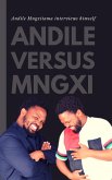 Andile Versus Mngxi (eBook, ePUB) Andile Versus Mngxi (eBook, ePUB)