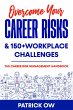 Overcome Your Career Risks and 150+... - Bild 1