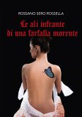 Le ali infrante di una farfalla morente (eBook, ePUB)