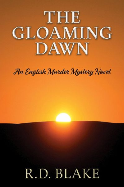 The Gloaming Dawn (Edwards and Hutchings Murder Mysteries, #3) (eBook, ePUB)