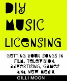DIY Music Licensing (eBook, ePUB) DIY Music Licensing (eBook, ePUB)