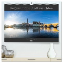 Regensburg - Stadtansichten (hochwertiger Premium Wandkalender 2025 DIN A2 quer), Kunstdruck in Hochglanz