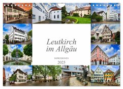 Leutkirch im Allgäu Impressionen (Wandkalender 2025 DIN A4 quer), CALVENDO Monatskalender - Calvendo;Meutzner, Dirk