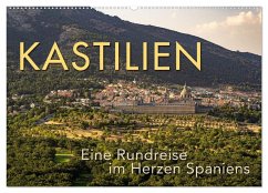KASTILIEN - Eine Rundreise im Herzen Spaniens (Wandkalender 2025 DIN A2 quer), CALVENDO Monatskalender