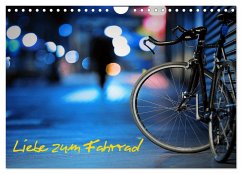 Liebe zum Fahrrad (Wandkalender 2025 DIN A4 quer), CALVENDO Monatskalender