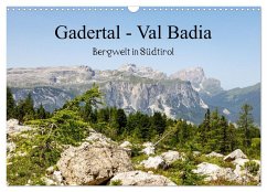 Gadertal - Val Badia (Wandkalender 2025 DIN A3 quer), CALVENDO Monatskalender