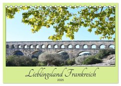 Lieblingsland Frankreich (Tischkalender 2025 DIN A5 quer), CALVENDO Monatskalender - Calvendo;Flori0