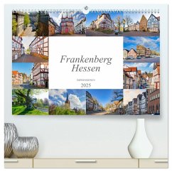 Frankenberg Hessen Impressionen (hochwertiger Premium Wandkalender 2025 DIN A2 quer), Kunstdruck in Hochglanz