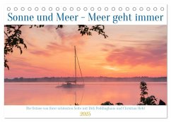 Sonne und Meer - Meer geht immer (Tischkalender 2025 DIN A5 quer), CALVENDO Monatskalender