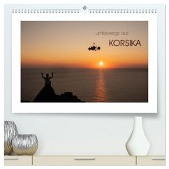 unterwegs auf Korsika (hochwertiger Premium Wandkalender 2025 DIN A2 quer), Kunstdruck in Hochglanz