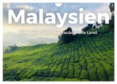 Malaysien - Eine Reise durch das zauberhafte Land. (Wandkalender 2025 DIN A4 quer), CALVENDO Monatskalender - Calvendo;Scott, M.