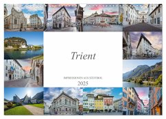 Trient Impressionen aus Südtirol (Wandkalender 2025 DIN A3 quer), CALVENDO Monatskalender