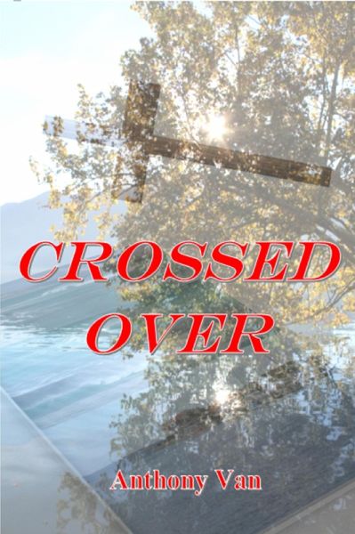 Crossed Over (eBook, ePUB) Crossed Over (eBook, ePUB)