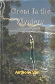 Great Is the Mystery (eBook, ePUB) Great Is the Mystery (eBook, ePUB)