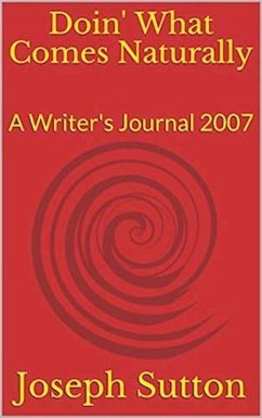 Cover Doin' What Comes Naturally: A Writer's Journal 2007 (eBook, ePUB)
