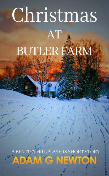 Christmas at Butler Farm - The Bentley Hill Players Book 2 (eBook, ePUB)