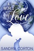 A World Of Love (eBook, ePUB)