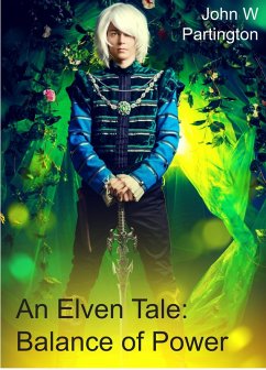 An Elven Tale: Balance of Power (eBook, ePUB) - Partington, John W