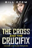 The Cross and the Crucifix (eBook, ePUB)