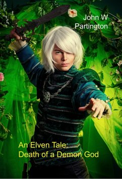Cover An Elven Tale: Death of a Demon God (eBook, ePUB)