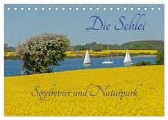 Die Schlei - Segelrevier und Naturpark (Tischkalender 2025 DIN A5 quer), CALVENDO Monatskalender - Calvendo;Kuttig, Siegfried